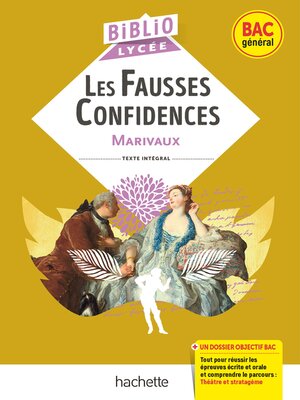 cover image of Les Fausses Confidences, Marivaux--BAC 2023
